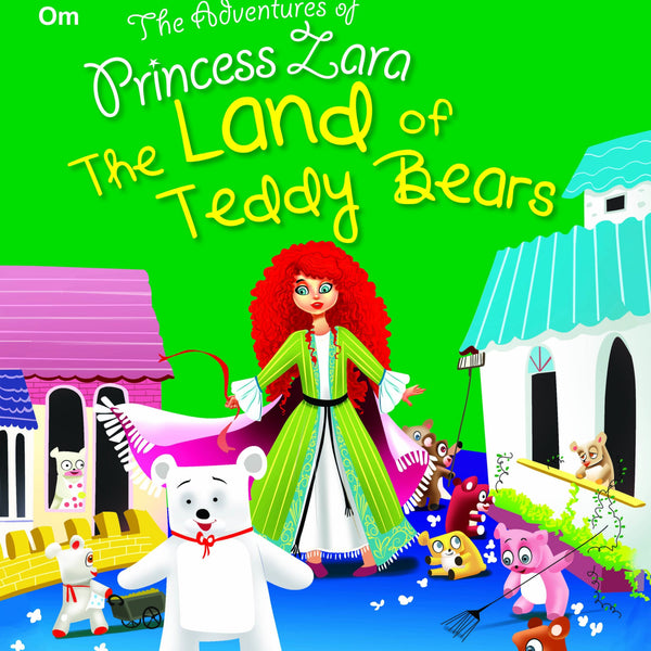 The Land of Teddy Bears : The Adventures of Princess Zara - Om Books - Distacart