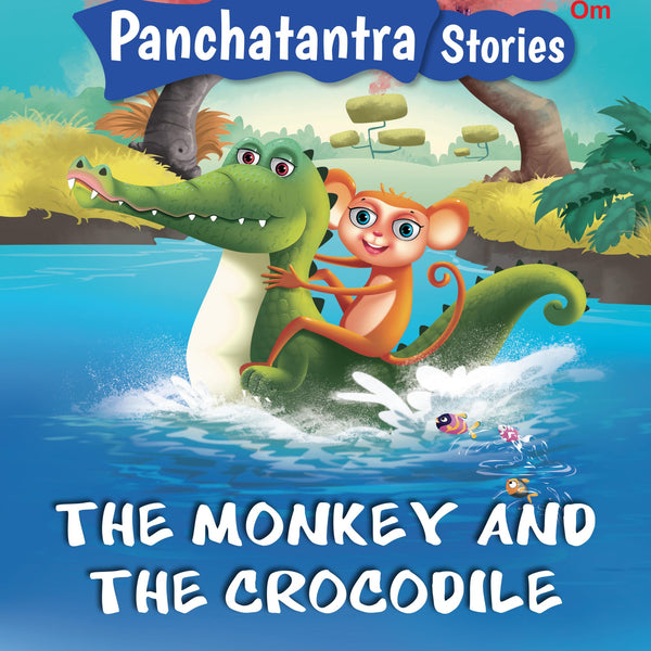 The Monkey and the Crocodile : Panchatantra Stories - Om Books - Distacart