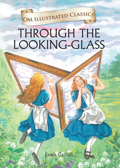 Through the Looking Glass : Om Illustrated Classics - Om Books - Distacart