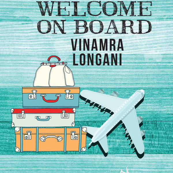 Welcome on Board by Vinamra Longani - Om Books - Distacart