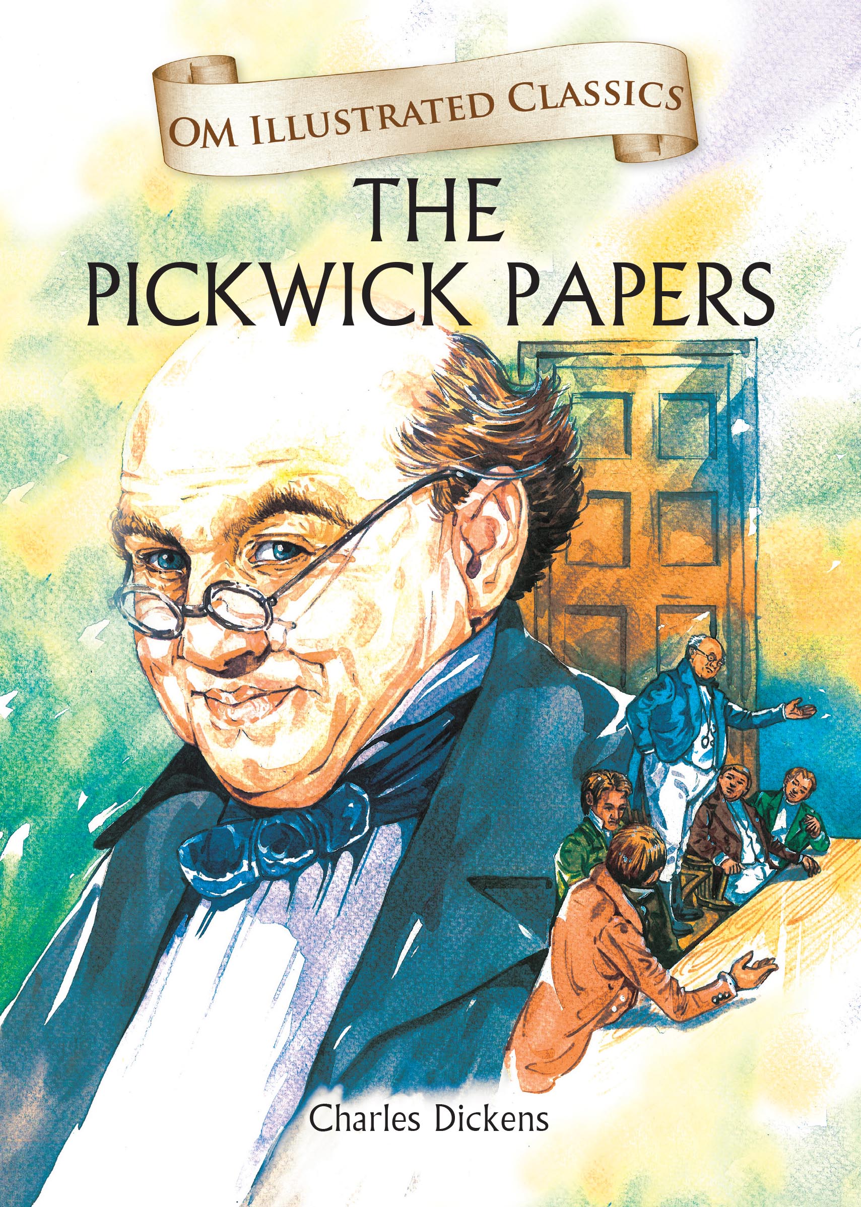 The Pickwick Papers : Om Illustrated Classics - Om Books - Distacart