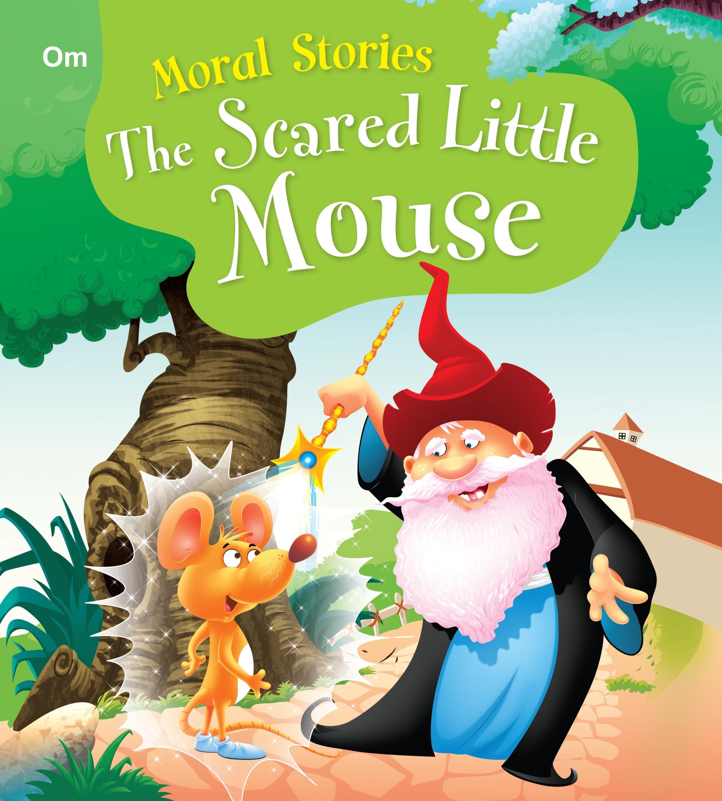 The Scared Little Mouse : Moral Stories - Om Books - Distacart