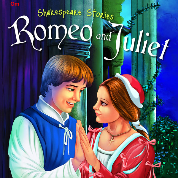 Romeo and Juliet : Shakespeare Stories - Om Books - Distacart