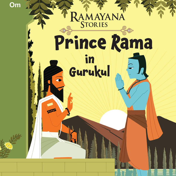 Prince Rama at Gurukul : Ramayana Stories - Om Books - Distacart