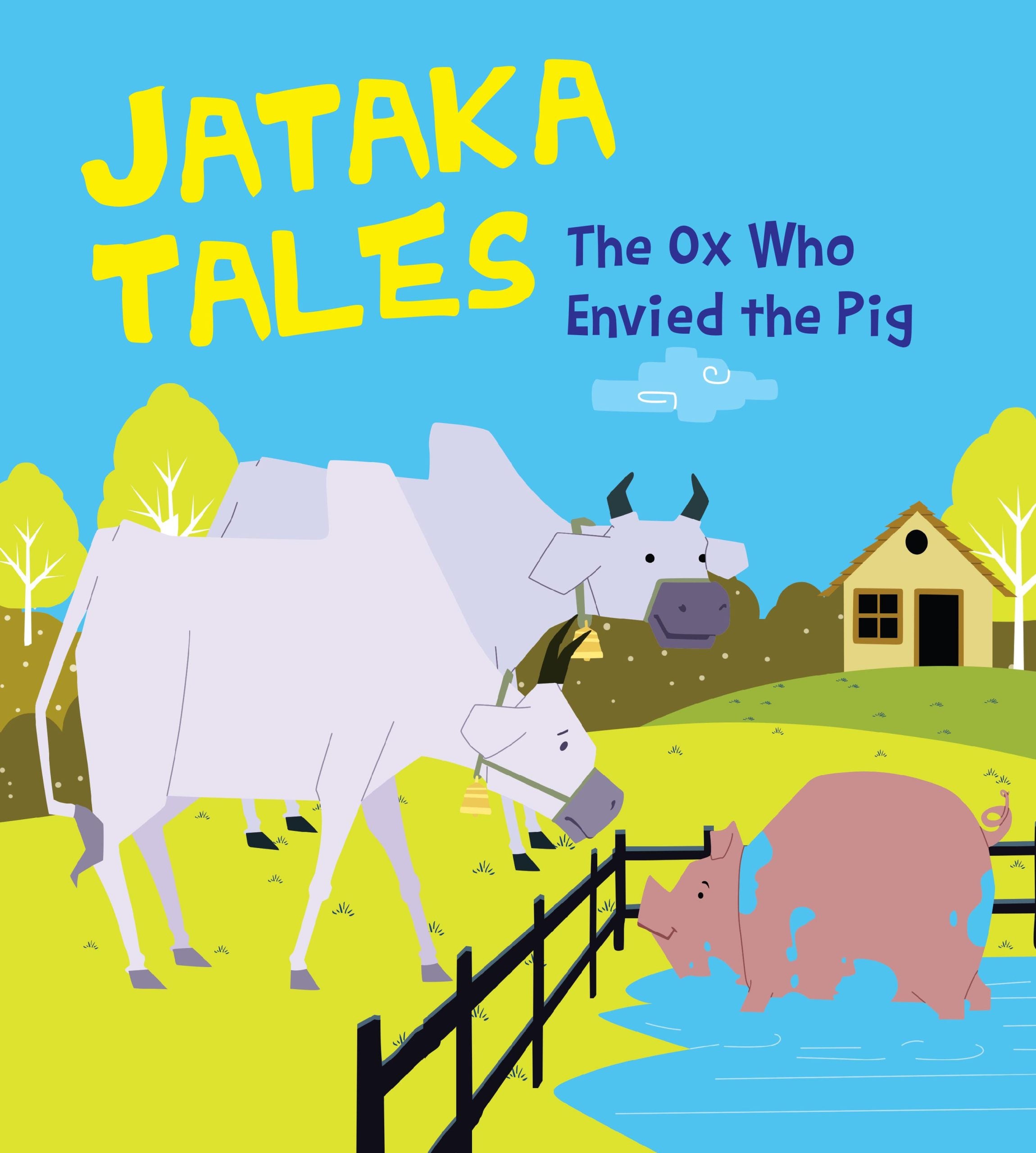 The Ox Who Envied the Pig : Jataka Tales - Om Books - Distacart