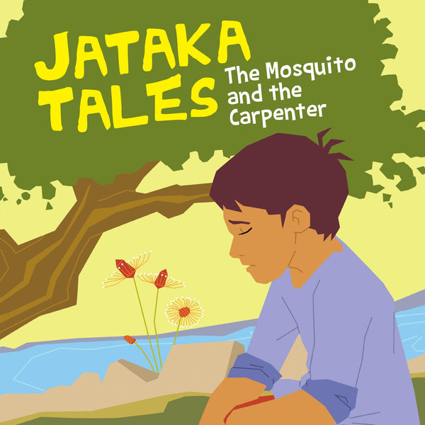 The Mosquito and the Carpenter : Jataka Tales - Om Books - Distacart