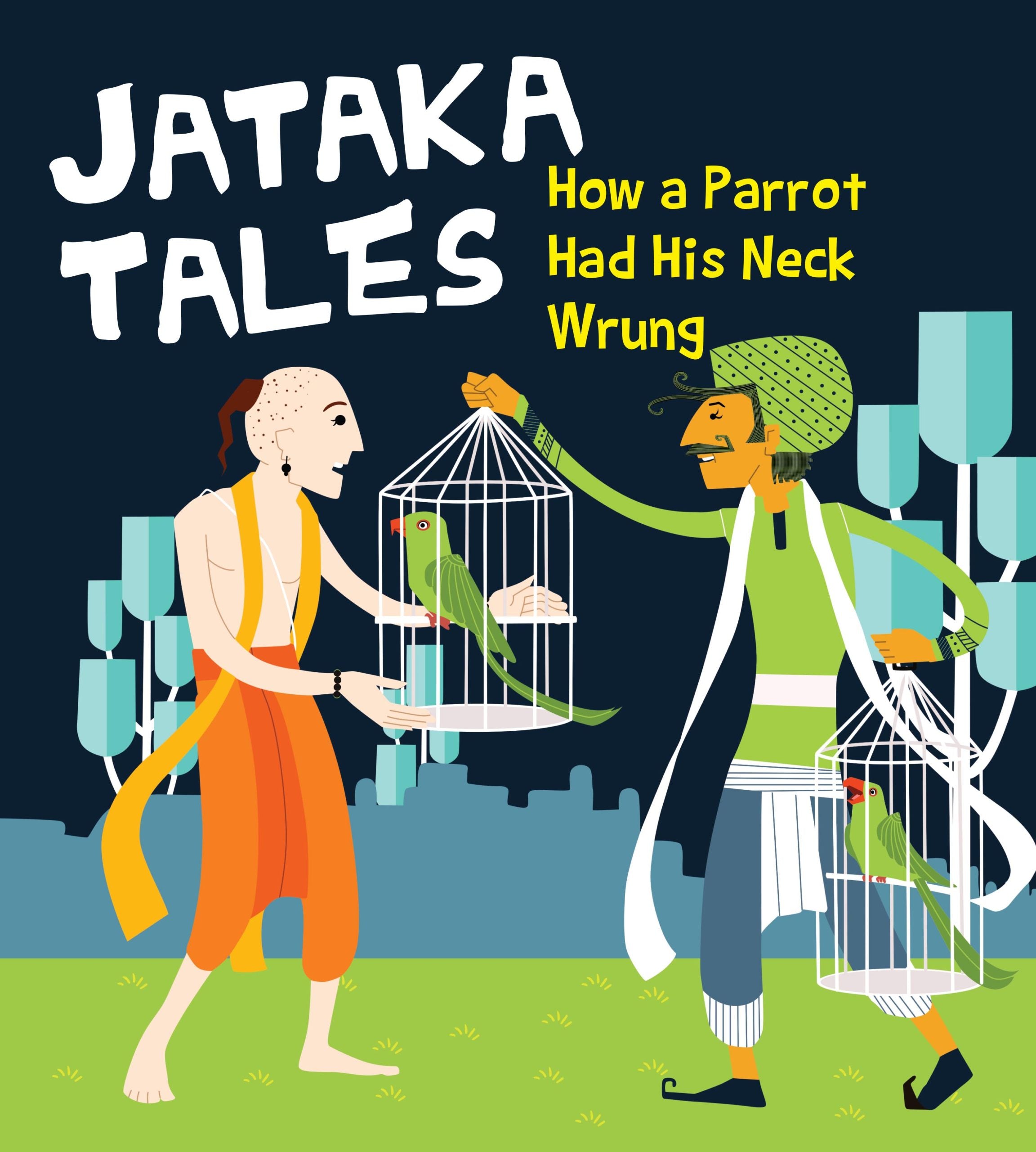 How a Parrot Had His Neck Wrung : Jataka Tales - Om Books - Distacart