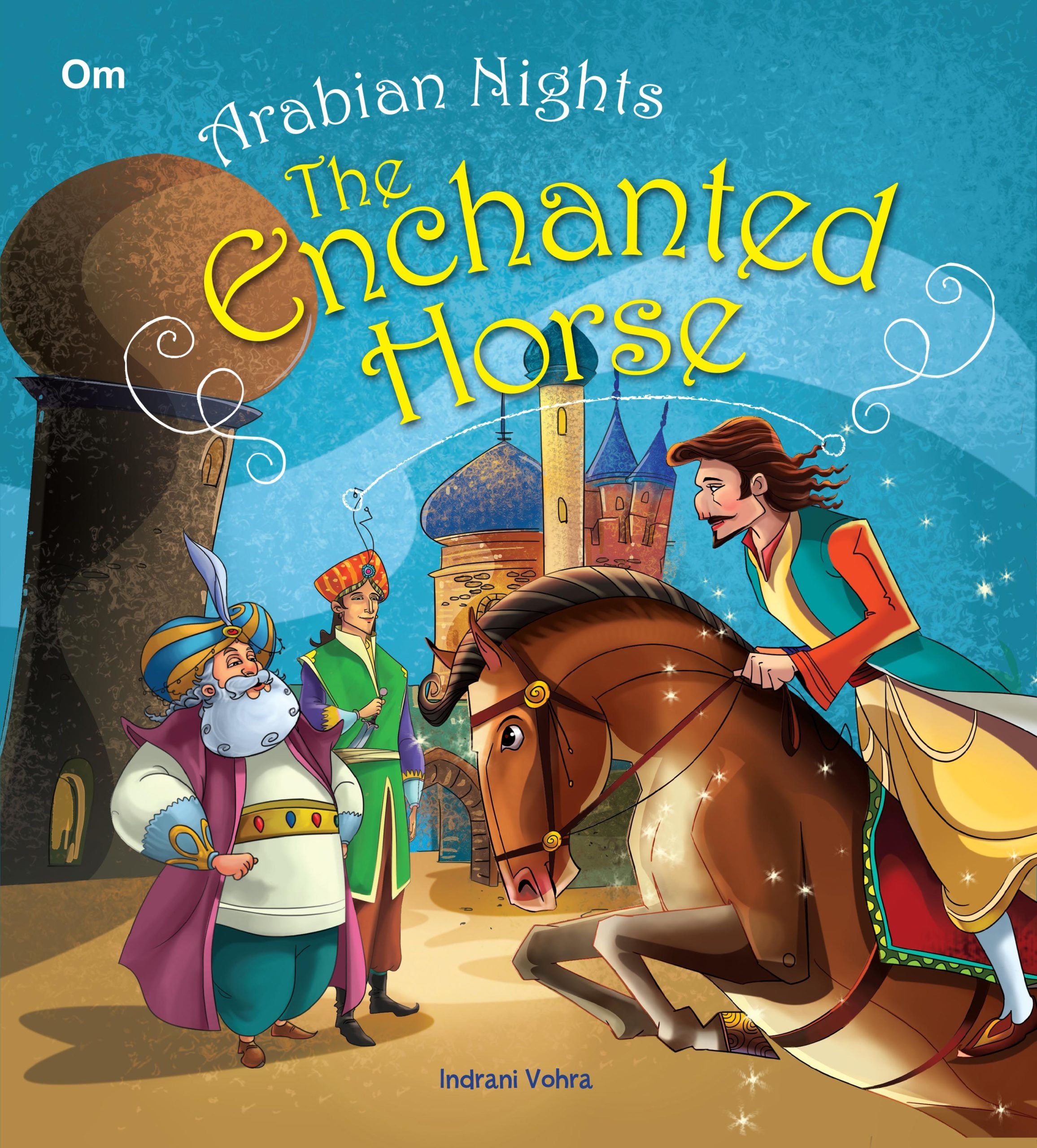 The Enchanted Horse : Arabian Nights - Om Books - Distacart