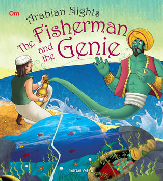 The Fisherman and the Genie : Arabian Night - Om Books