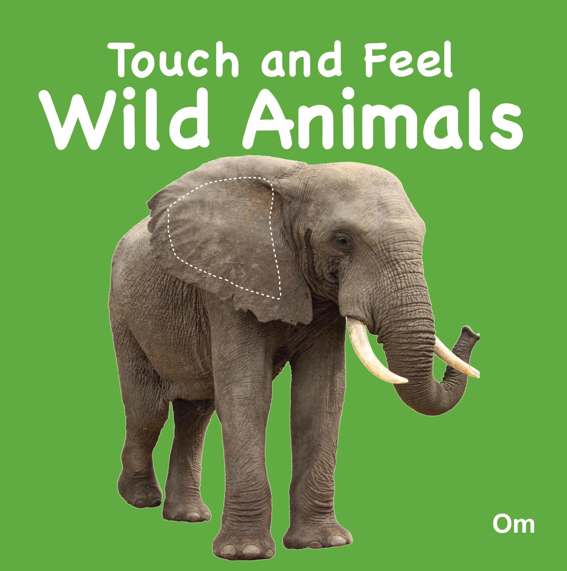 Touch and Feel Wild Animals - Om Books - Distacart