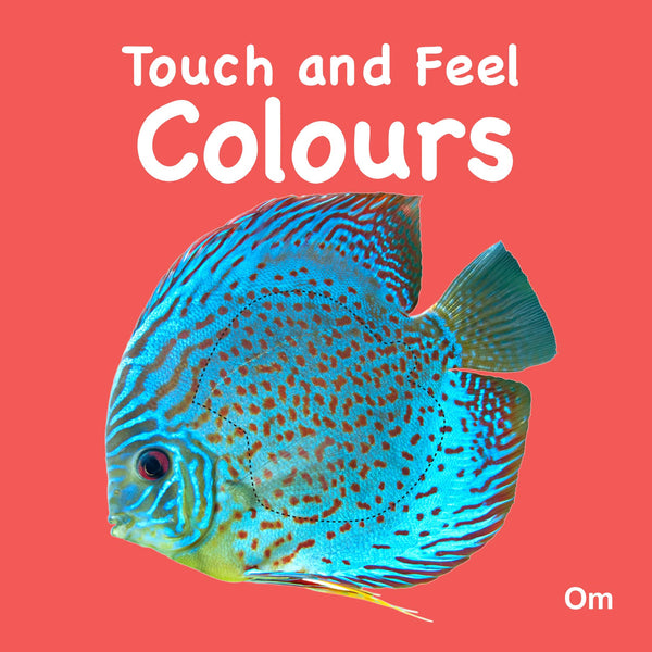 Touch and Feel Colours - Om Books - Distacart