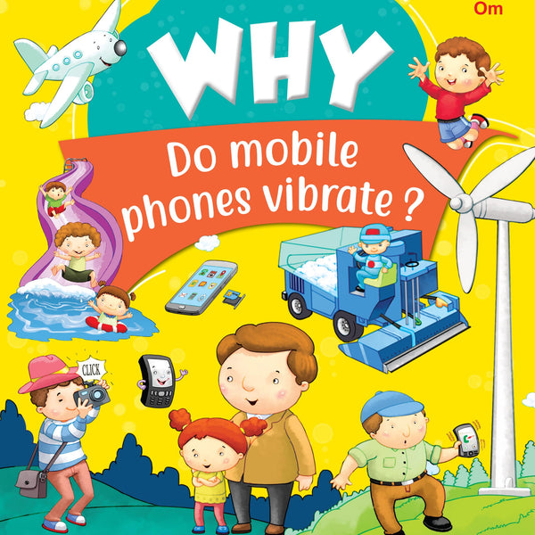 Why Do Mobile Phones Vibrate - Om Books - Distacart