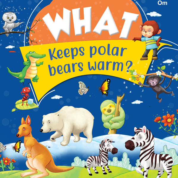 What Keeps Polar Bears Warm - Om Books - Distacart