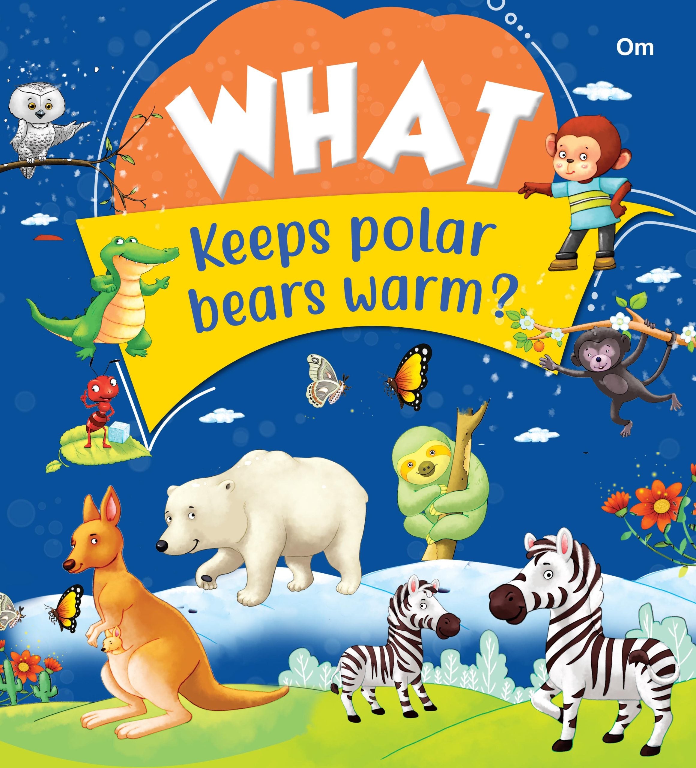 What Keeps Polar Bears Warm - Om Books - Distacart