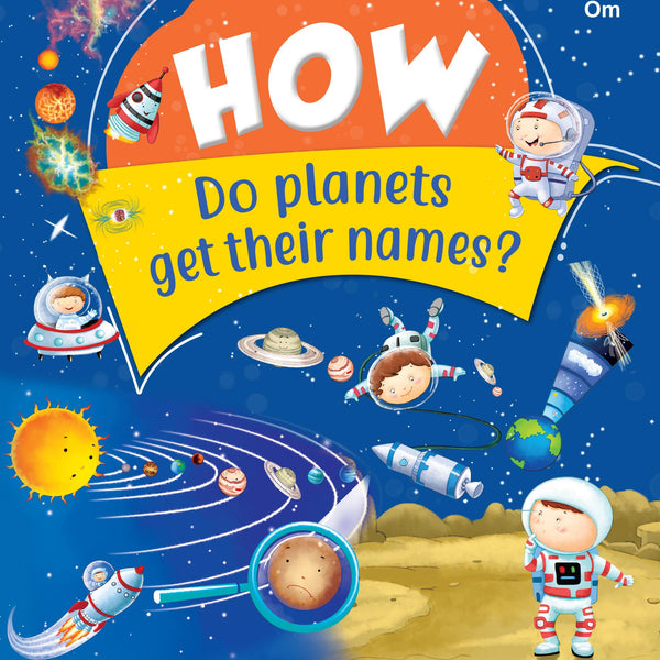 How Do Planets Get Their Names - Om Books - Distacart