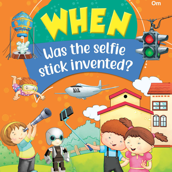 When Was The Selfie Stick Invented - Om Books - Distacart