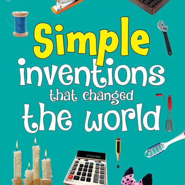 Simple Inventions that Changed the World - Om Books - Distacart