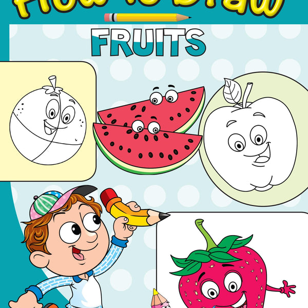How to Draw Fruits - Om Books - Distacart