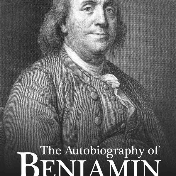The Autobiography of Benjamin Franklin by Benjamin Franklin - Om Books - Distacart