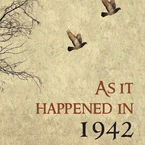 As It Happened In 1942 by Anandamayee Singh - Om Books - Distacart
