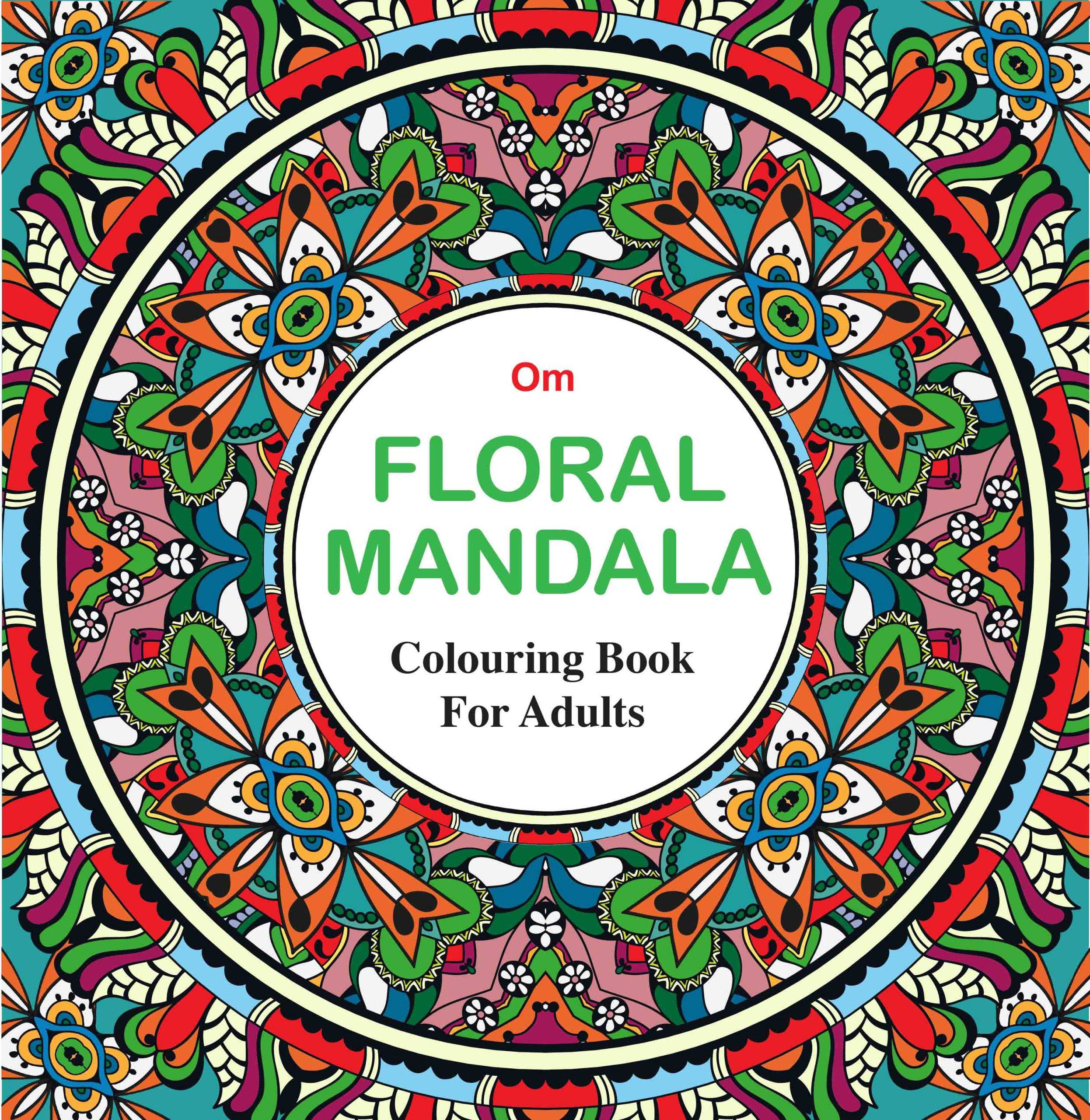 Adult Colouring Book : Floral Mandala by Om Books Editorial Team - Om Books - Distacart