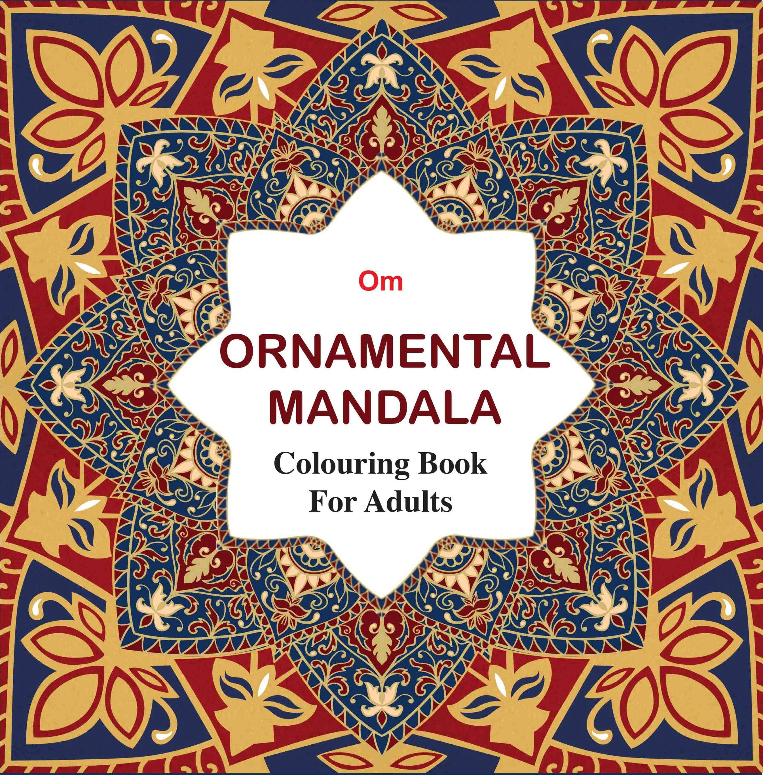 Adult Colouring Book : Ornamental Mandala by Om Books Editorial Team - Om Books - Distacart