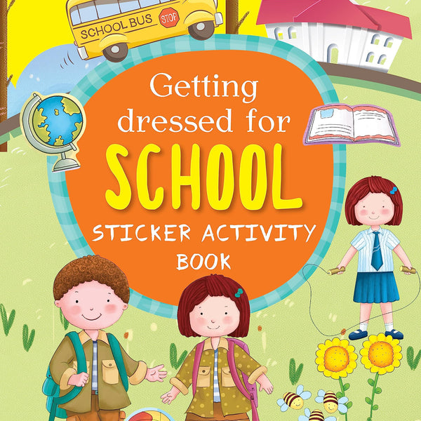 Getting Dressed for School - Sticker Activity Books - Om Books - Distacart