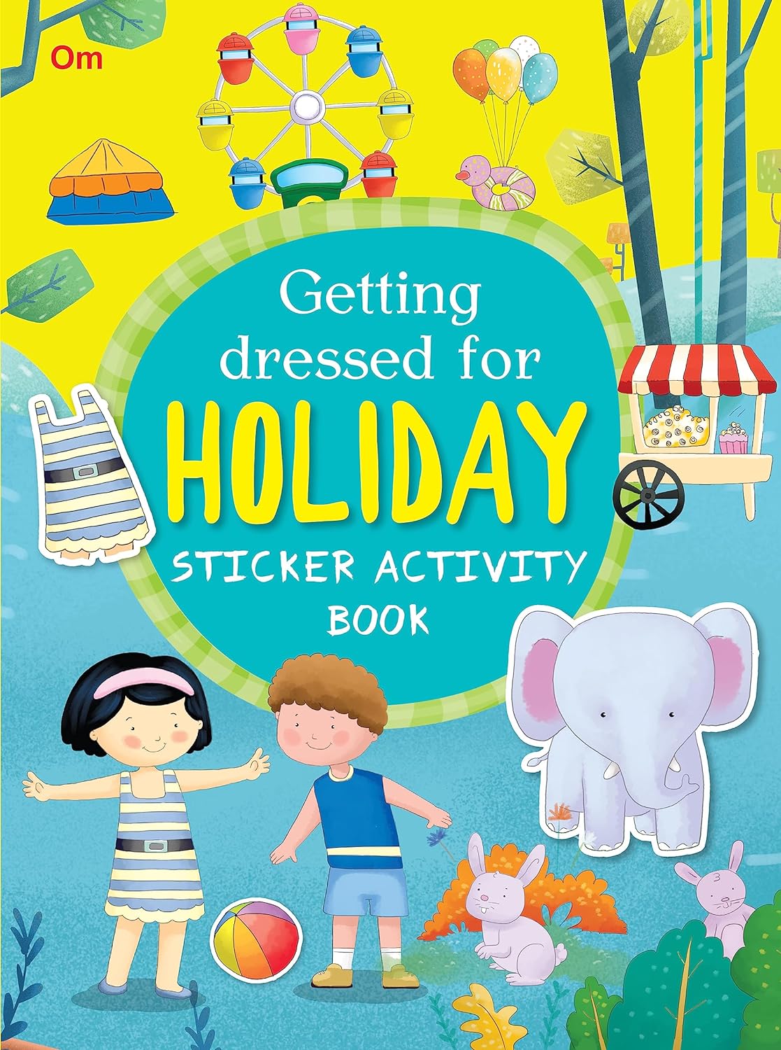 Getting Dressed for Holiday - Sticker Activity Books - Om Books - Distacart