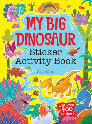 My Big Dinosaurs Sticker Activity Book - Om Books - Distacart
