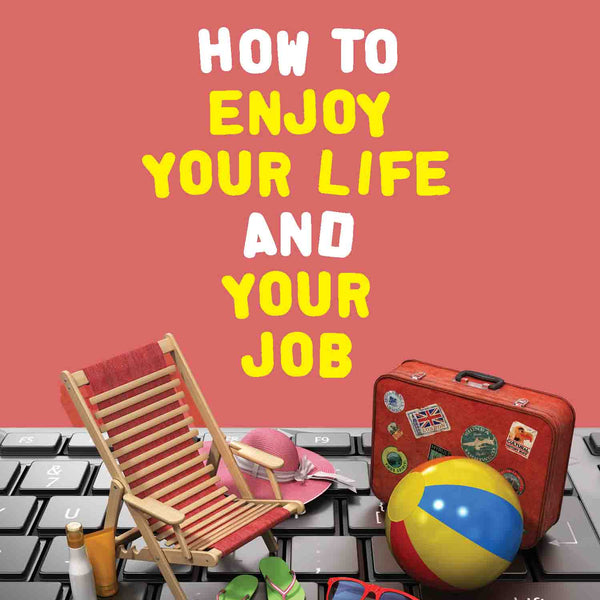 Dale Carnegie : How to Enjoy Your Life and Your Job by Dale Carnegie - Om Books - Distacart