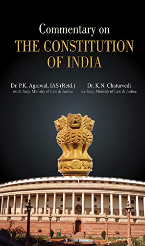 Commentary On The Constitution Of India-Dr. P.K. Agrawal & Dr. K.N. Chaturvedi - Dista