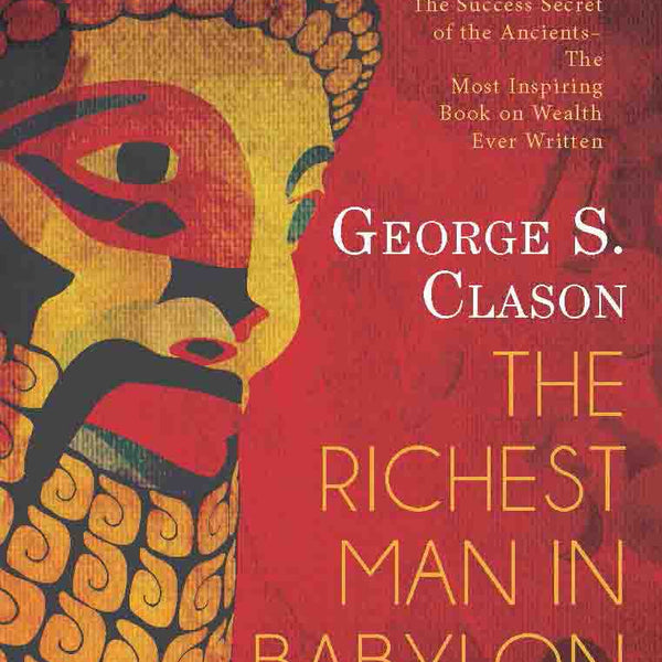 The Richest Man in Babylon by George Samuel Clason - Om Books - Distacart