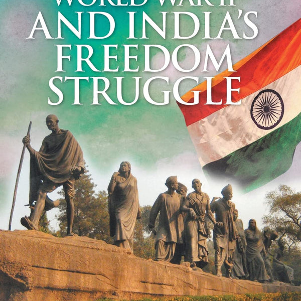 World War II and Indias Freedom Struggle : History Encyclopedia - Om Books - Distacart