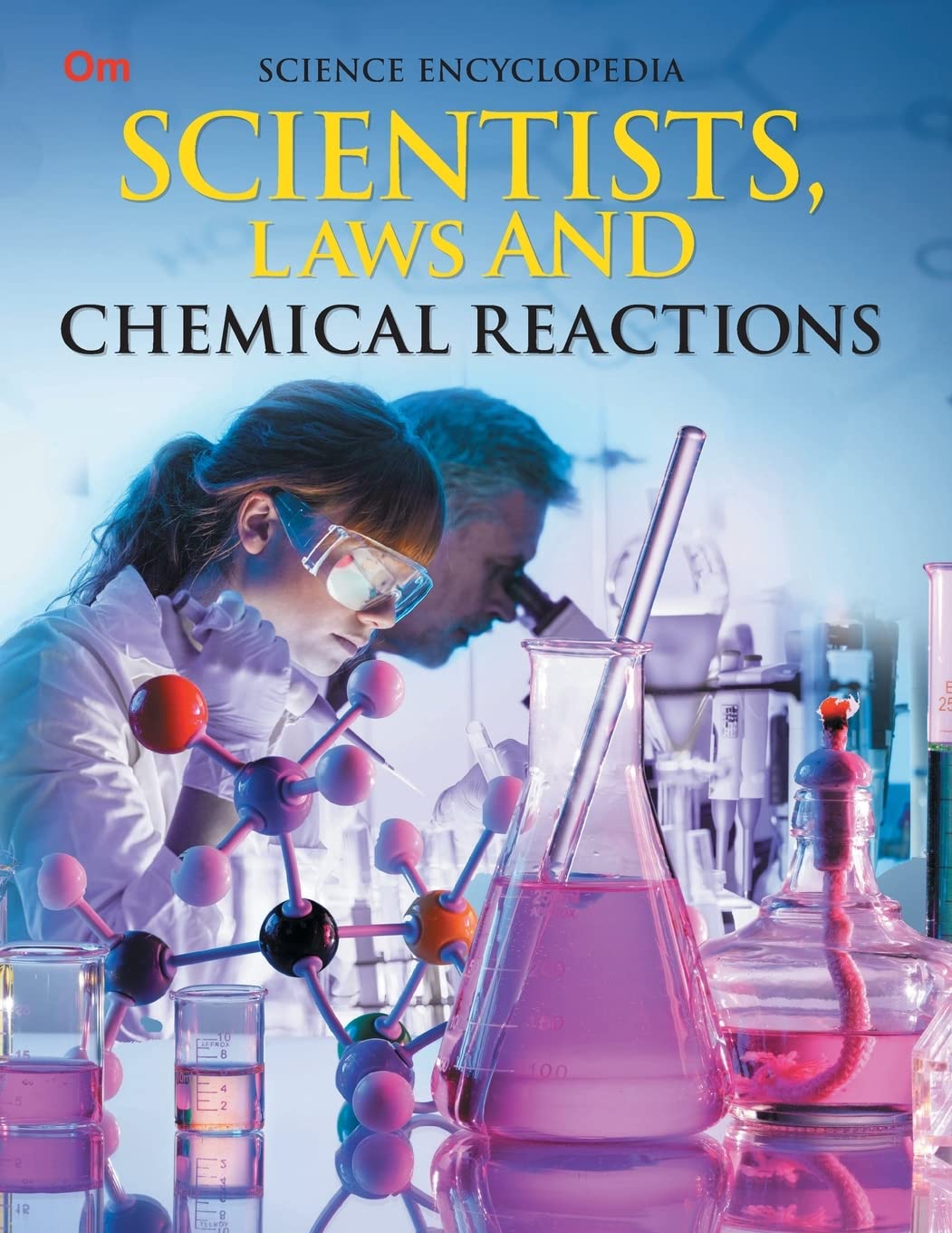 Scientists, Laws and Chemical Reactions : Science Encyclopedia - Om Books - Distacart