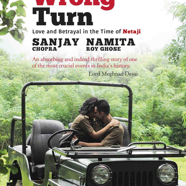 The Wrong Turn by Sanjay Chopra, Namita Roy Ghose - Om Books - Distacart