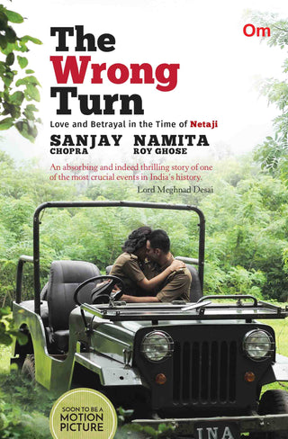 The Wrong Turn by Sanjay Chopra, Namita Roy Ghose - Om Books - Distacart