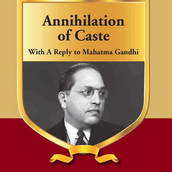Annihilation of Caste: With A Reply to Mahatma Gandhi - Gyan Books - Distacart