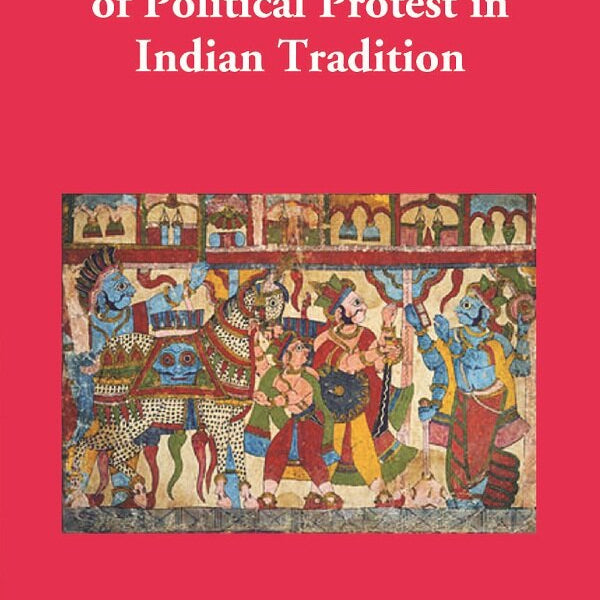 Authority and Forms of Political Protest in Indian Tradition - Gyan Books - Distacart