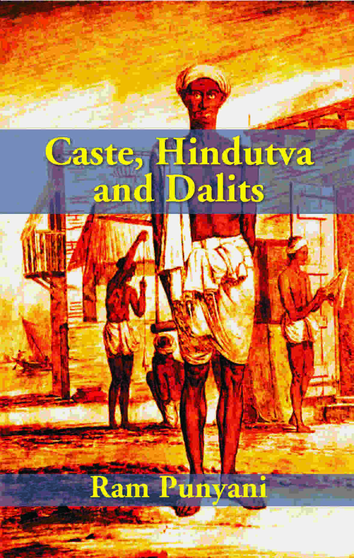 Caste, Hindutva and Dalits - Gyan Books - Distacart