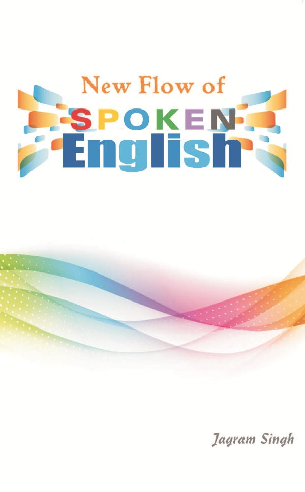 New Flow of Spoken English - Gyan Books - Distacart