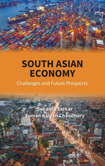Thumbnail for South Asian Economy: Challenges and Future Prospects - Gyan Books - Distacart