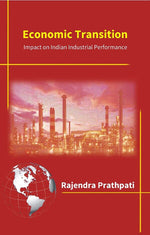 Thumbnail for Economic Transition: Impact On Indian Industrial Performance - Gyan Books - Distacart