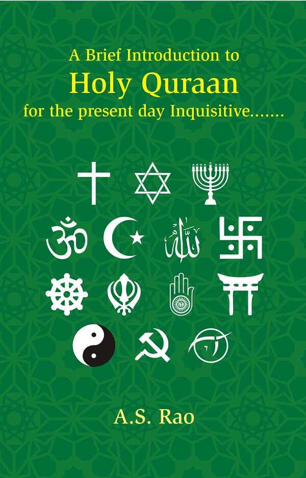 A Brief Introduction To Holy Quraan: For The Present Day Inquisitive, Skeptical And Argumentative Beginners - Gyan Books - Distacart