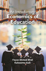 Thumbnail for An Introductory Economics of Education - Gyan Books - Distacart
