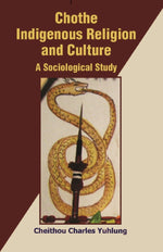 Thumbnail for Chothe Indigenous Religion and Culture: a Sociological Study Vol. 2nd - Gyan Books - Distacart