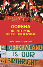 Thumbnail for Gorkha Identity in Multicultural Bengal - Gyan Books - Distacart