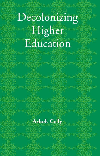 Decolonizing Higher Education - Gyan Books