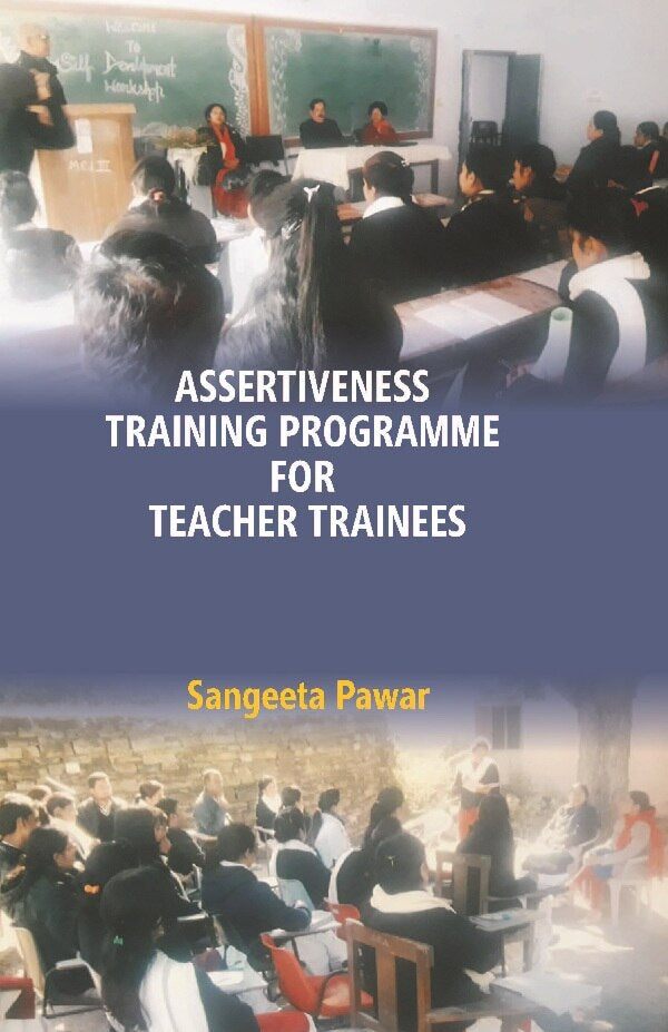Assertiveness Training Programme for Teacher Trainees - Gyan Books - Distacart