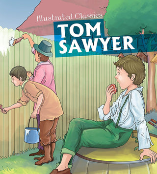 Tom Sawyer : Illustrated Classics - Om Books