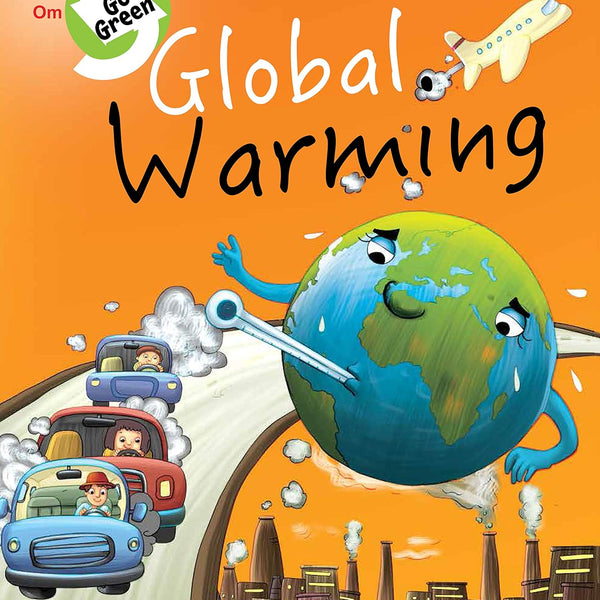 Go Green : Global Warming - Om Books - Distacart